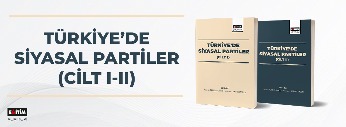 3 Türkiyede Siyasi Partiler