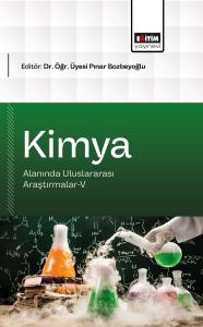 Kimya Alanında Uluslararası Araştırmalar-V