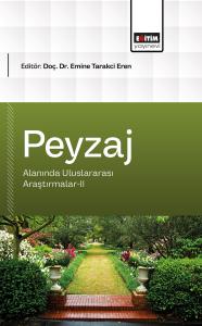 Peyzaj Mimarlığı Alanında Uluslararası Araştırmalar-II