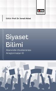 Siyaset Bilimi Alanında Uluslararası Araştırmalar-III
