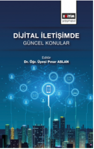 Dijital İletişimde Güncel Konular