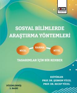 Sosyal Bilimlerde Araştırma Yöntemleri 2. Baskı Sosyal Bilimlerde Araştırma Yöntemleri 2. Baskı