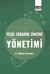 Yeşil Tedarik Zinciri Yönetimi Yeşil Tedarik Zinciri Yönetimi