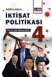 Sorularla İktisat Politikası 4 Sorularla İktisat Politikası 4