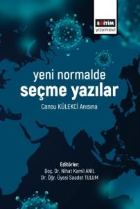 Yeni Normalde Seçme Yazılar Yeni Normalde Seçme Yazılar