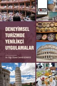 Deneyimsel Turizmde Yenilikçi Uygulamalar Deneyimsel Turizmde Yenilikçi Uygulamalar