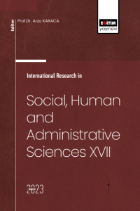 International Research in Social, Human and Administrative Sciences XVII International Research in Social, Human and Administrative Sciences XVII
