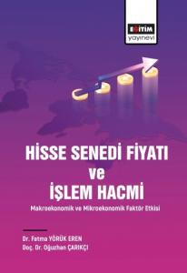 Hisse Senedi Fiyatı ve İşlem Hacmi Hisse Senedi Fiyatı ve İşlem Hacmi