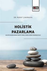 Holistik Pazarlama Holistik Pazarlama