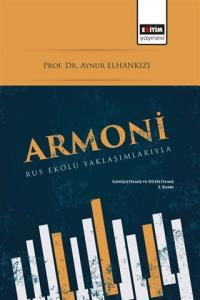 Armoni Klasik Batı Sistemine Rus Ekolü Yaklaşımları Armoni Klasik Batı Sistemine Rus Ekolü Yaklaşımları