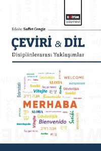 Çeviri & Dil -Disiplinlerarası Yaklaşımlar