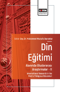 Din Eğitimi Alanında Uluslararası Araştırmalar –II