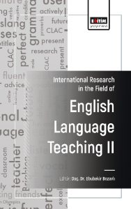International Research in the Field of English Language Teaching -II International Research in the Field of English Language Teaching -II