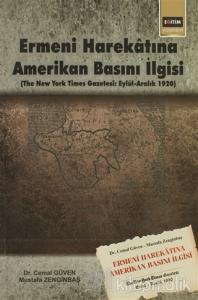Ermeni Harekâtına Amerikan Basınının İlgisi Ermeni Harekâtına Amerikan Basınının İlgisi