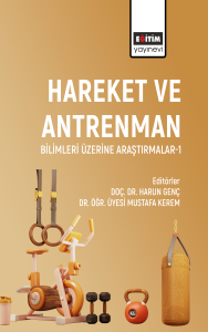 Hareket ve Antrenman Bilimleri Üzerine Araştırmalar I Hareket ve Antrenman Bilimleri Üzerine Araştırmalar I