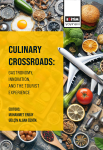 Culinary Crossroads: Gastronomy, Innovation, and the Tourist Experience