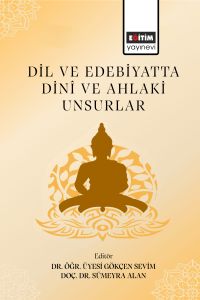 Dil ve Edebiyatta Dinî ve Ahlaki Unsurlar