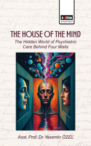 The House of the Mind The House of the Mind