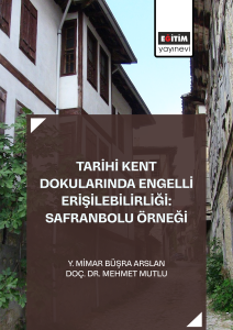 Tarihi Kent Dokularında Engelli Erişebilirliği Safranbolu Örneği