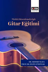 Türkü Düzenlemeleriyle Gitar Eğitimi