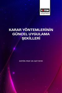 Karar Yöntemlerinin Güncel Uygulama Şekilleri