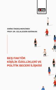 Beş Faktör Kişilik Özellikleri ve Politik Beceri İlişkisi