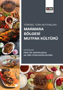 Yöresel Türk Mutfakları Marmara Bölgesi Mutfak Kültürü