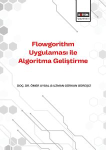 Flowgorithm Uygulamasi İle Algoritma Geliştirme