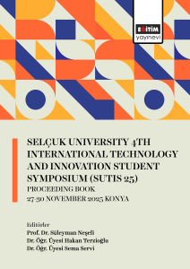 Selçuk University 4th International Technology And Innovation Student Symposium 27-30 November 2025 Konya – Proceeding Book