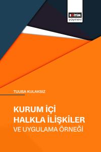 Kurum İçi Halkla İlişkiler ve Uygulama Örneği