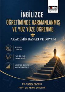 İngilizce Öğretiminde Harmanlanmış ve Yüz Yüze Öğrenme: Akademik  Başarı ve Doyum