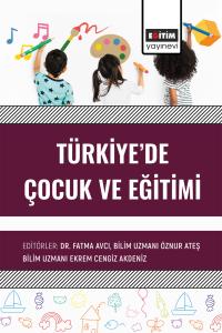 Türkiyede Çocuk ve Eğitimi Türkiyede Çocuk ve Eğitimi