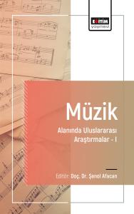 Müzik Alanında Uluslararası Araştırmalar I Müzik Alanında Uluslararası Araştırmalar I
