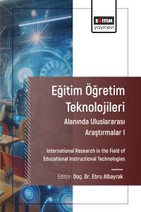 Eğitim Öğretim Teknolojileri Alanında Araştırmalar I Eğitim Öğretim Teknolojileri Alanında Araştırmalar I