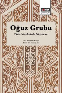 Oğuz Grubu Türk Lehçelerinde Pekiştirme Oğuz Grubu Türk Lehçelerinde Pekiştirme