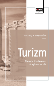 Turizm Alanında Uluslararası Araştırmalar –IV