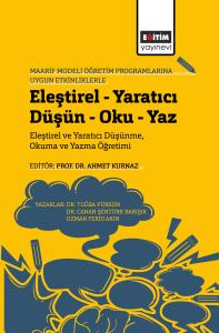 Eleştirel – Yaratıcı Düşün – Oku – Yaz Eleştirel – Yaratıcı Düşün – Oku – Yaz