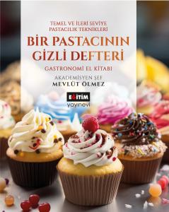 Bir Pastacının Gizli Defteri Bir Pastacının Gizli Defteri