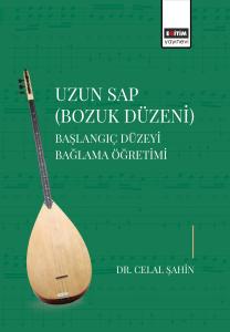 Uzun Sap Bozuk Düzeni Uzun Sap Bozuk Düzeni