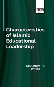 Characteristics of Islamic Educational Leadership Characteristics of Islamic Educational Leadership