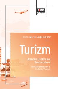Turizm Alanında Uluslararası Araştırmalar-V