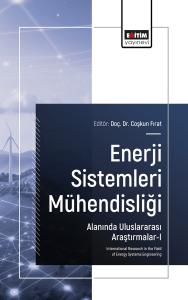 Enerji Sistemleri Mühendisliği Alanında Uluslararası Araştırmalar-I