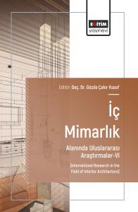 İç Mimarlık Alanında Uluslararası Araştırmalar-VI