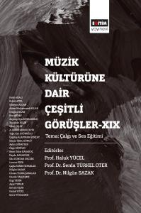 Müzik Kültürüne Dair Çeşitli Görüşler-XIX