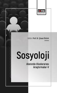 Sosyoloji Alanında Uluslararası Araştırmalar-V