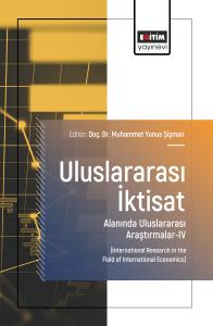 Uluslararası İktisat Alanında Uluslararası Araştırmalar-IV