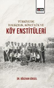 Türkiye’de Halkçılık, Köycülük ve Köy Enstitüleri