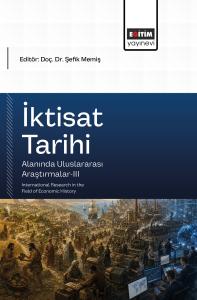 İktisat Tarihi Alanında Uluslararası Araştırmalar-III