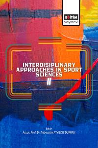 Interdıscıplınary Approaches in Sport Scıences -II