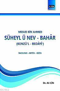 Mesud Bin Ahmed Süheyl-ü Nev-Bahar Mesud Bin Ahmed Süheyl-ü Nev-Bahar